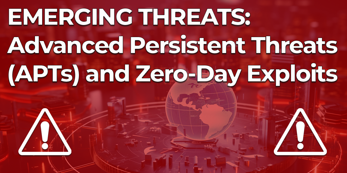 APT Advanced Persistent Threats and Zero-Day Threats