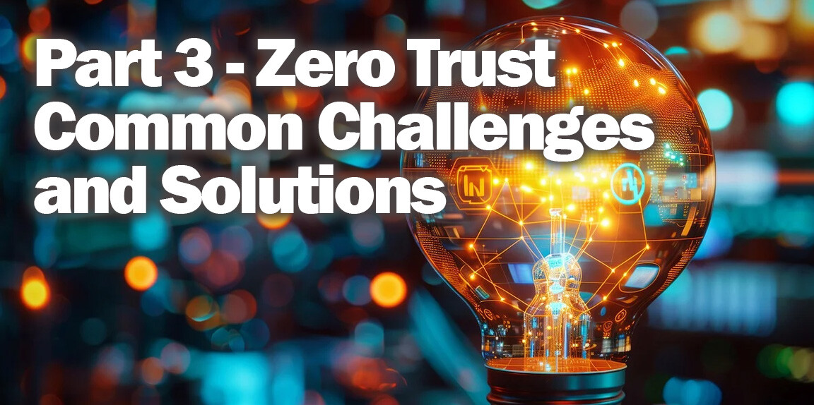 Light bulb solution digital zero trust challenge solutions